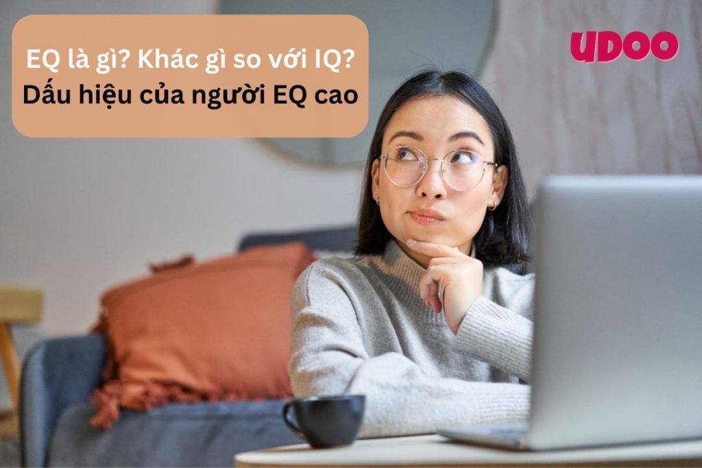 EQ là gi Dấu hiệu của người EQ cao